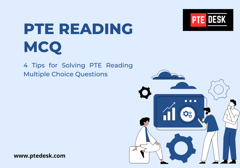 4 Tips for Solving PTE Reading Multiple Choice Questions [With Sample]