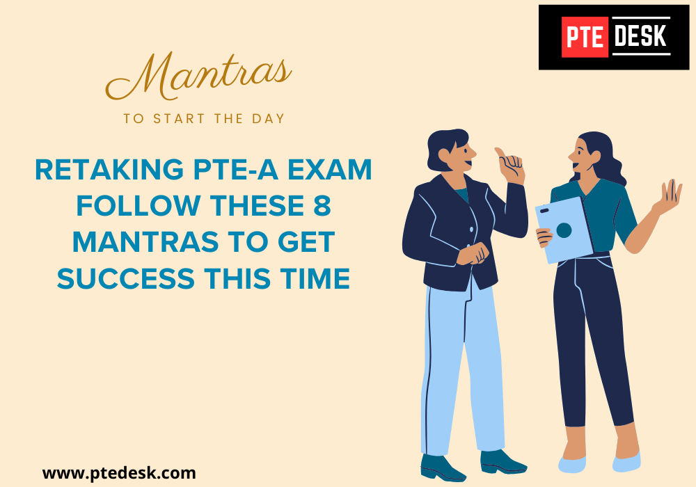 Retaking PTE-A Exam? Follow These 8 Mantras to Get Success This Time