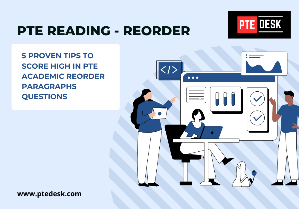 5 Proven Tips to Score High in PTE Academic Reorder Paragraphs Questions