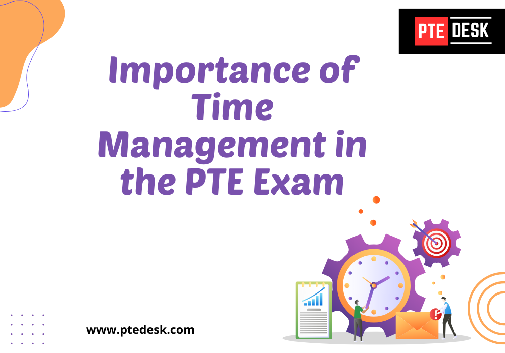 Importance of Time Management in the PTE Exam